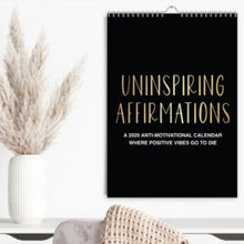 Load image into Gallery viewer, 2025 Motivational Sarcastic Wall Calendar