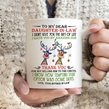 Load image into Gallery viewer, I Gave You My Amazing Son - Best Gift For Daughter-In-Law Mugs