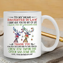 Load image into Gallery viewer, I Gave You My Amazing Son - Best Gift For Daughter-In-Law Mugs