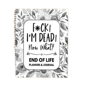 Fuck I'm Dead, Planlegger for livets slutt