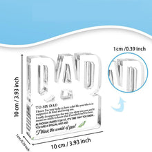 Load image into Gallery viewer, Clear Acrylic Letter Plaque For Dad