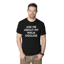 Load image into Gallery viewer, Ninja Disguise T-shirt