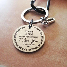 Load image into Gallery viewer, TO MY SON/DAUGHTER I Love You Forever Keychain